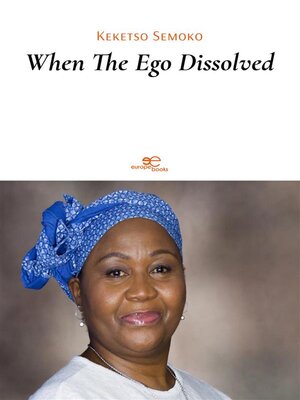 cover image of When the Ego Dissolved